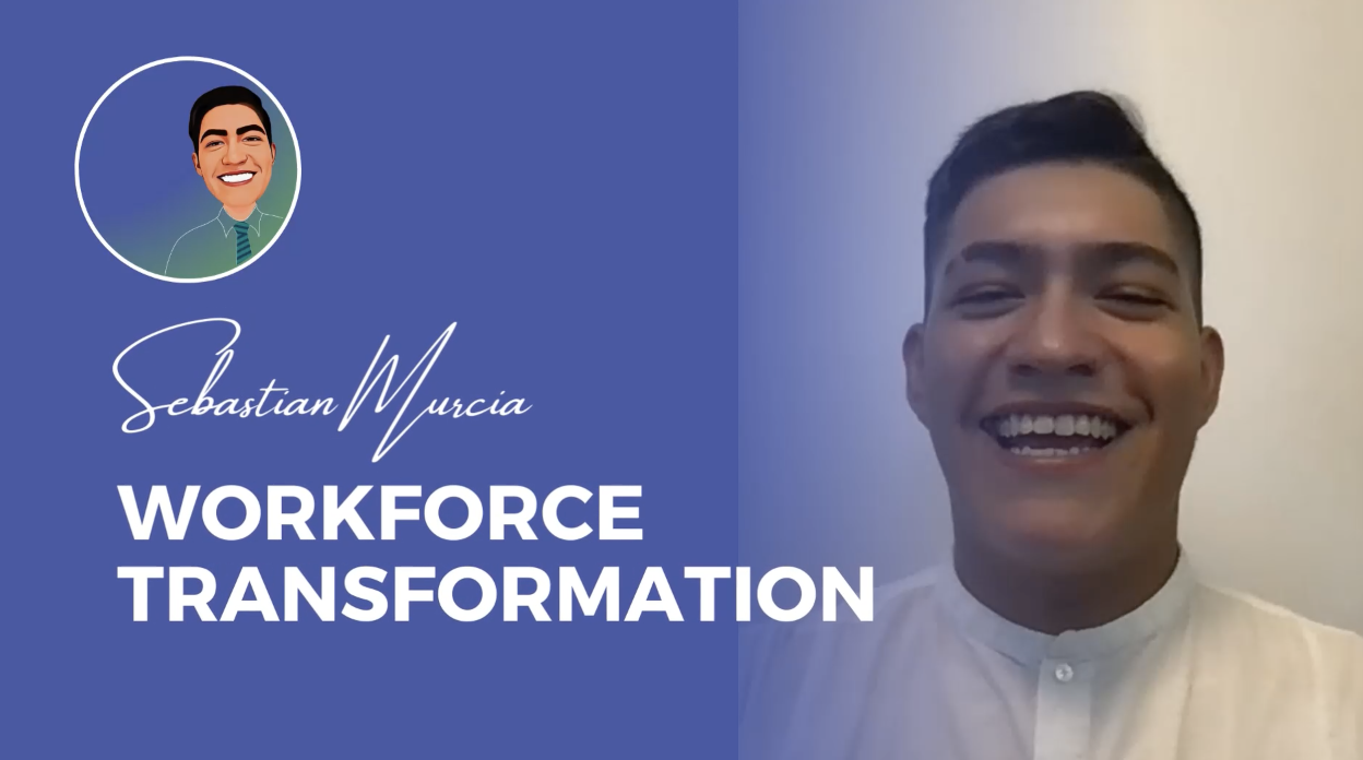 Sebastian Murcia Workforce Transformation